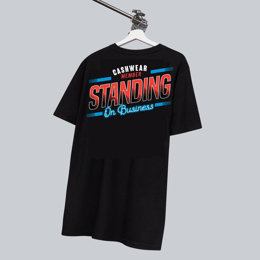 Standing On Business T-Shirt